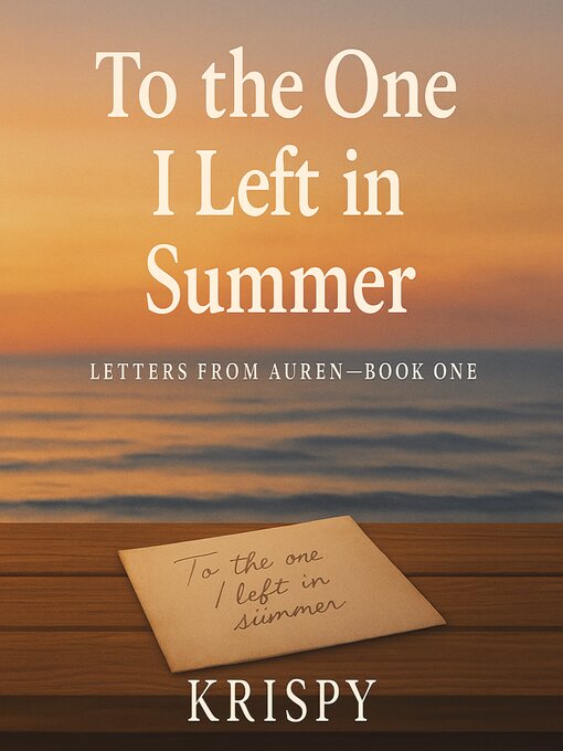 Cover image for To the One I Left in Summer